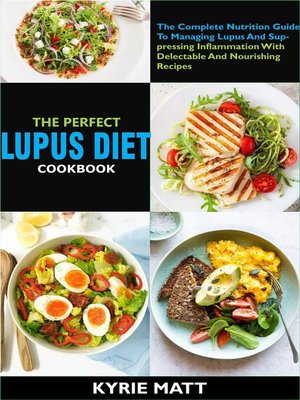 cover image of The Perfect Lupus Diet Cookbook
